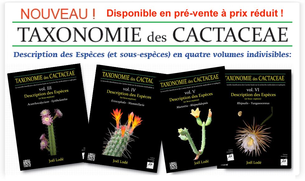 Taxonomie des Cactaceae vols.3-4-5-6 à la vente !